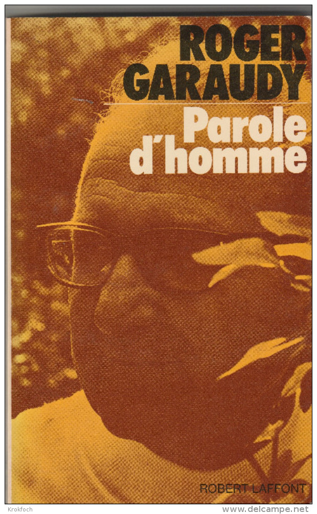 Roger Garaudy - Parole D'homme - 270 Pages 1974 - Psychologie/Philosophie