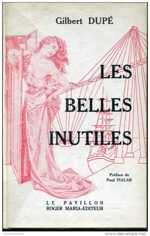 Les Belles Inutiles Par Dupe Ed Le Pavillon Petite Dedicace - Livres Dédicacés