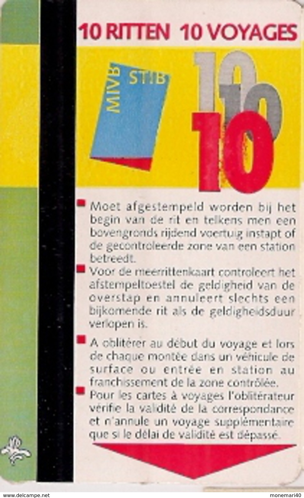 STIB - MIVB - BRUXELLES Et Environs - CARTE POUR 10 VOYAGES  (310 Francs Belges) - Métro Et Bus - 45639279. - Europe