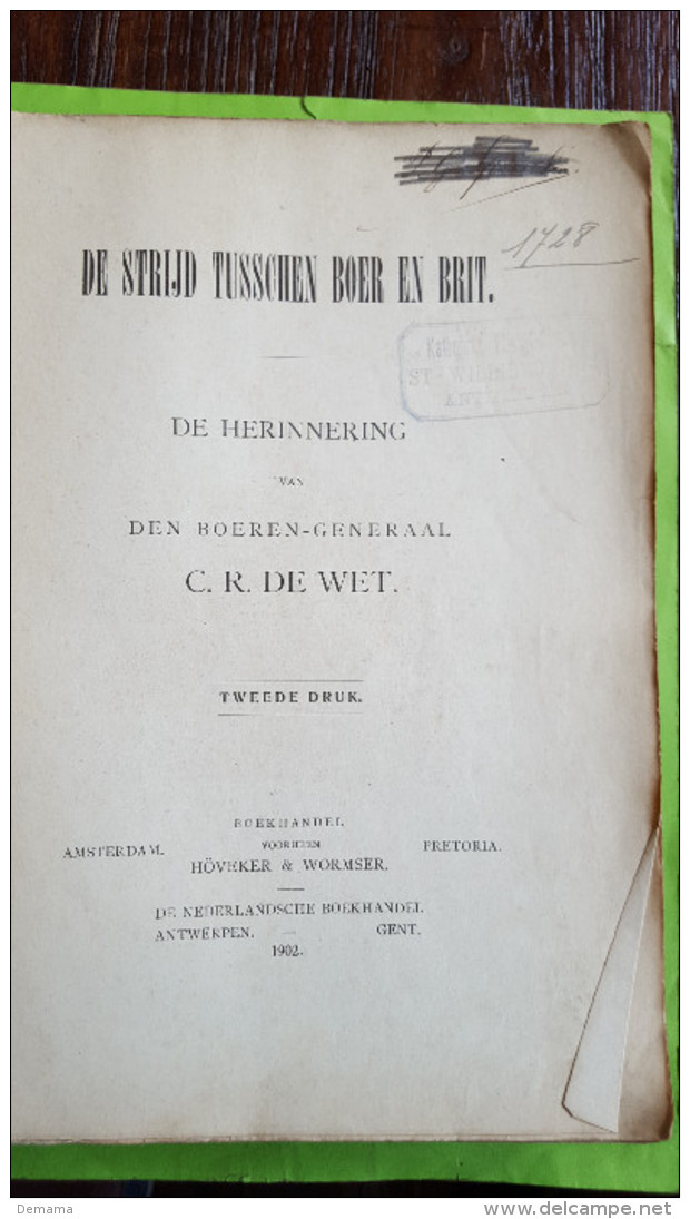 De Strijd Tussen Boer En Brit, 1902, De Herinnering Van Den Boeren-Generaal, Chr. R. De Wet, 120 Platen - Oud