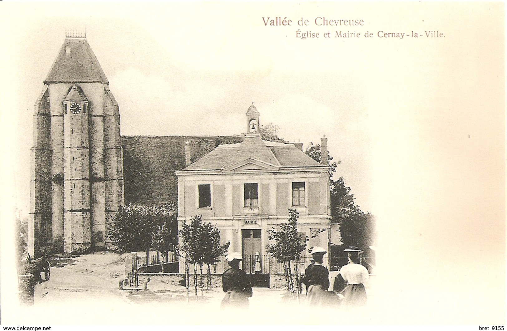 78 CERNAY LA VILLE EGLISE ET MAIRIE VALLEE DE CHEVREUSE ANIMEE - Cernay-la-Ville