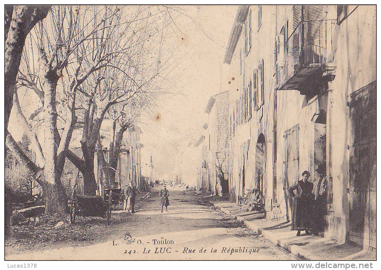 83 / LE LUC / RUE DE LA REPUBLIQUE / L.O 242 - Le Luc