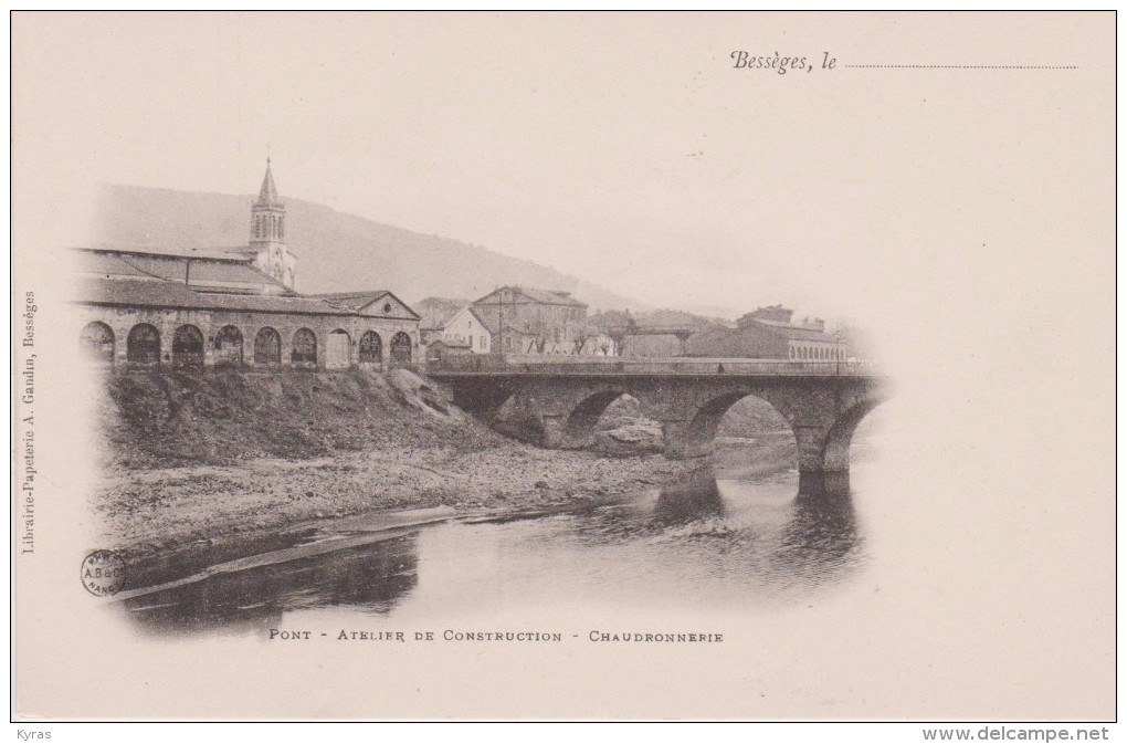 BESSEGES (30 ) Pont . Atelier De Construction . Chaudronnerie - Bessèges