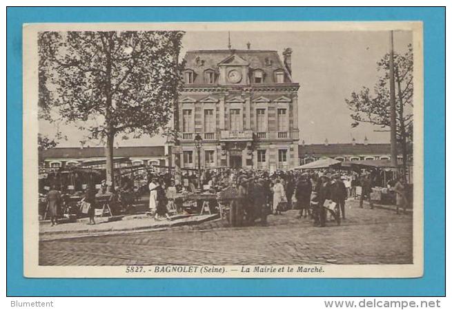 CPSM 5827- Métier Marchands Ambulants Le Marché Et La Mairie BAGNOLET 93 - Bagnolet