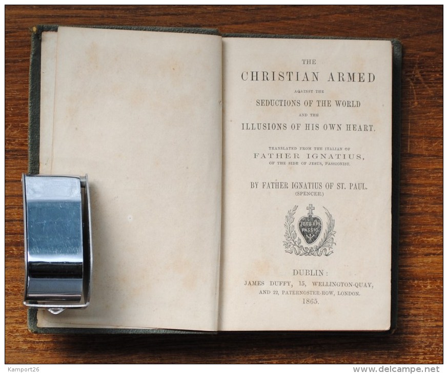 1865 The Christian Armed Against The Seductions Of The World FATHER IGNATIONS Spiritualité - Devotions, Meditations