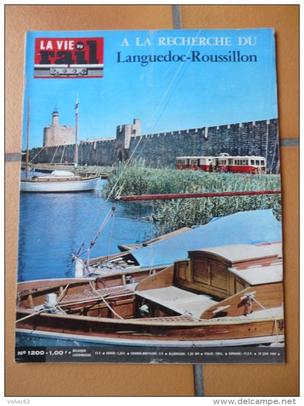 Vie Du Rail N° 1200 1969 Langedoc Roussillon Bourgs  Mervans Aigues Mortes Grande Motte New York Washington Guillou - Trains