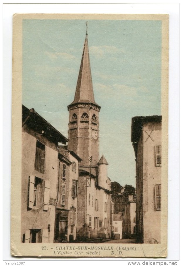 Ref 198 - CHATEL-sur-MOSELLE - L'église - Chatel Sur Moselle