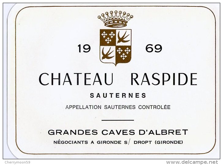 1 Etiquette Ancienne De SAUTERNES - 1969 - CHATEAU RASPIDE - Bordeaux