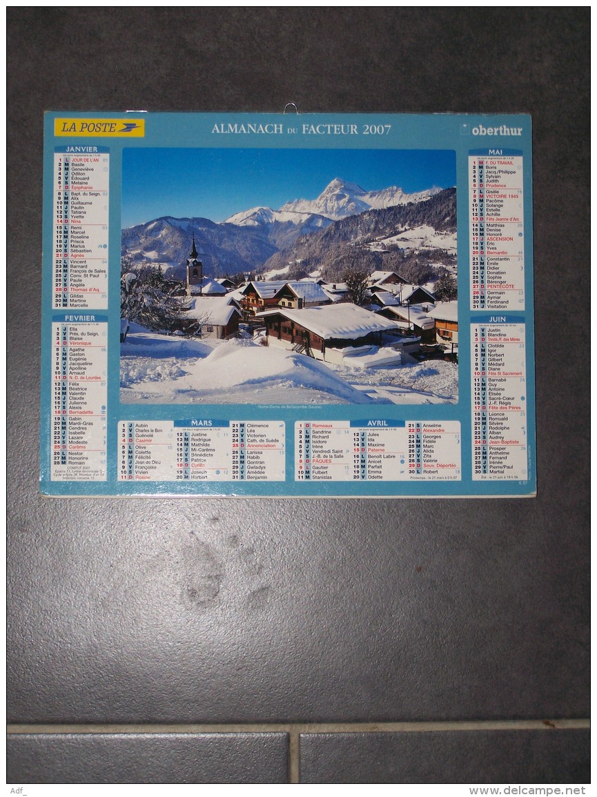 2007 CALENDRIER ( Double ) ALMANACH DU FACTEUR, LA POSTE, NOTRE DAME DE BELLECOMBE ( SAVOIE ), DOLOMITES, - ARDENNES 08 - Grand Format : 2001-...