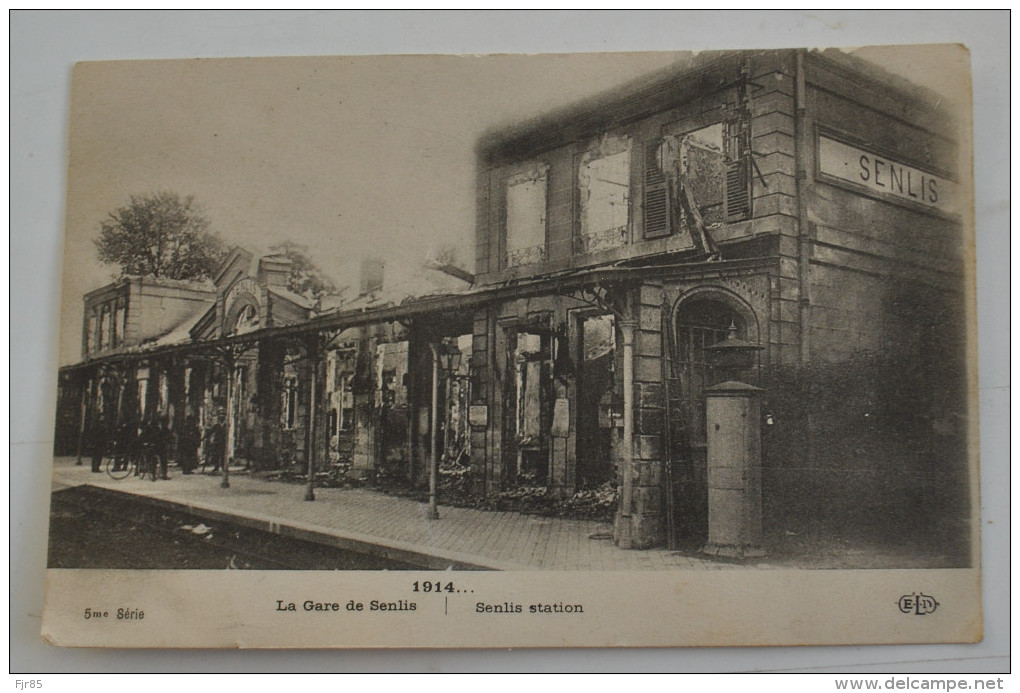 LA GARE DE SENLIS 1914 TAMPON DU 50EME REGIMENT D INFANTERIE 1 ER BATAILLON - Senlis