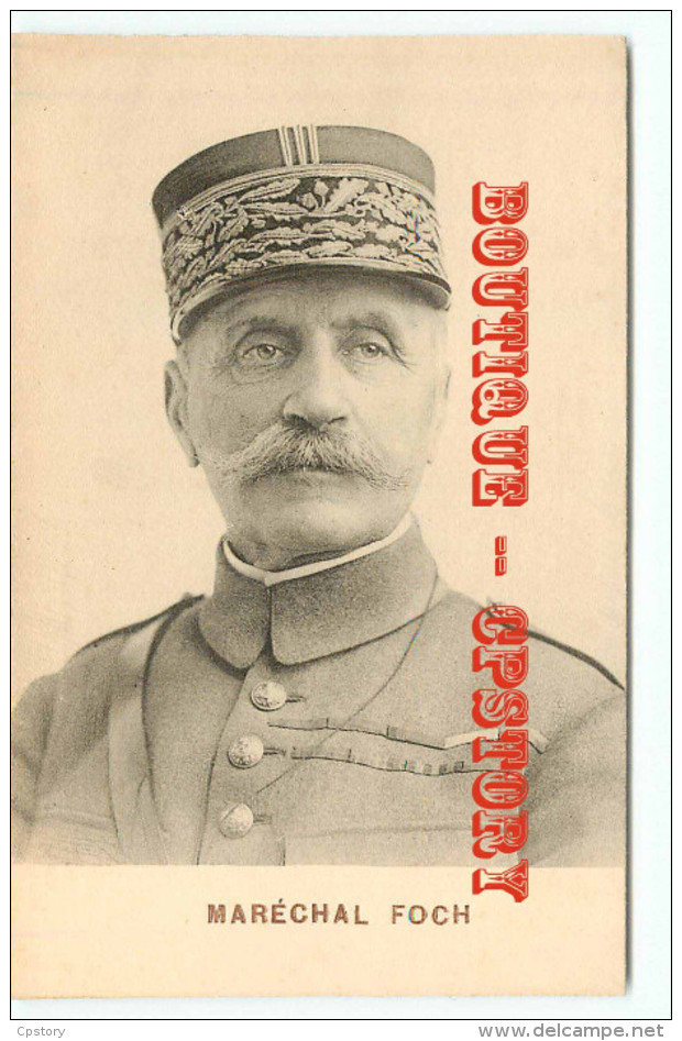 MARECHAL FOCH Par MELCY - CHEF MILITAIRE - GUERRE 1914 - 1918 - Personen