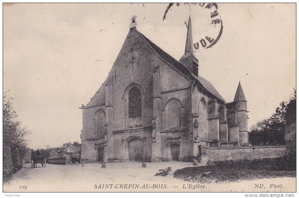 SAINT CREPIN AU BOIS - OISE -  (60)  -  CPA DE 1915 - Autres & Non Classés