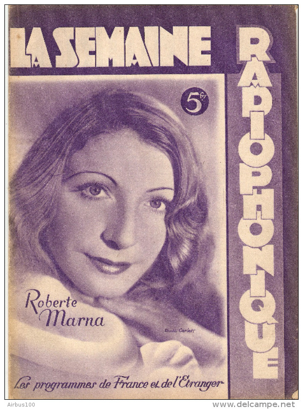 MAGAZINE RADIO LA SEMAINE RADIOPHONIQUE 10/2/1946 N° 6 ROBERTE MARNA  LES PROGRAMMES DE FRANCE ET DE L'ÉTRANGER - Musique