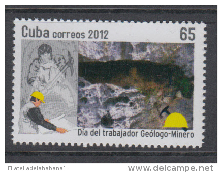 2012.25 CUBA 2012 MNH MINNING GEOLOGICAL MAN. MINERIA. MINAS - Neufs