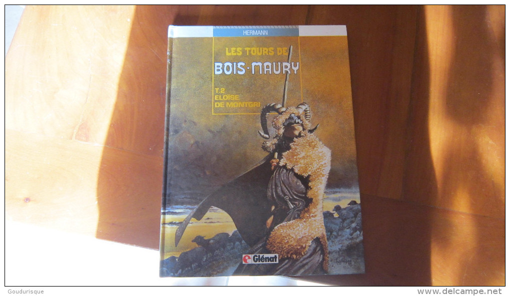 LES TOURS DE BOIS MAURY T2 ELOISE DE MONTGRI   GLENAT - Tours De Bois-Maury, Les