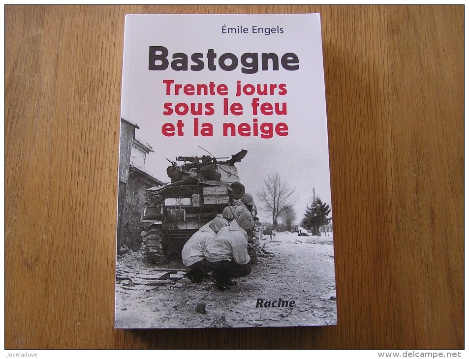 BASTOGNE TRENTE JOURS SOUS LE FEU ET LA NEIGE Engels E Régionalisme Guerre 40 45 Bataille Des Ardennes - Guerre 1914-18