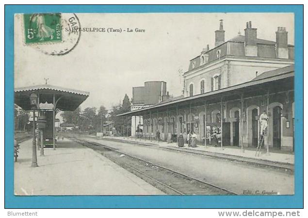 CPA Chemin De Fer La Gare SAINT-SULPICE 81 - Saint Sulpice