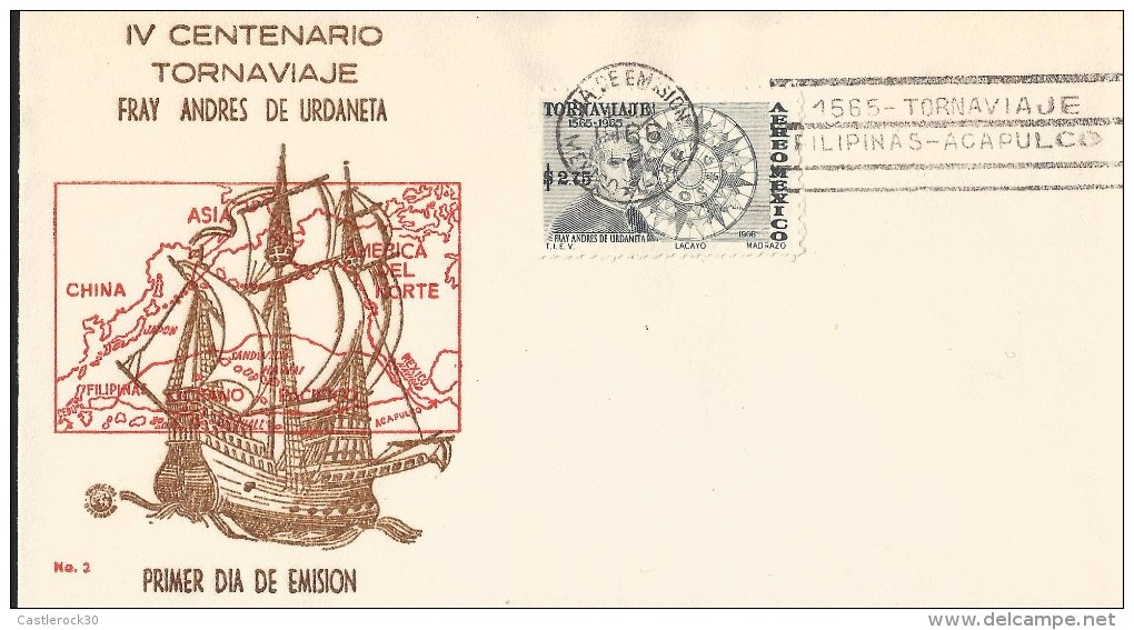 B)1966 MEXICO, HISTORY, TRAVEL, BOAT, MARINE AND COSMOGRAFO, FRAY ANDRES DE URDANETA, IV CENTENNIAL TORNAVIAJE, FROM THE - Mexico