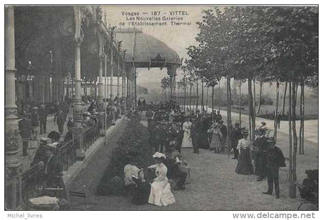 88 - Vittel - Vosges - Les Nouvelles Galeries De L'Etablissement Thermal - Circulé En 1907 - Très Animée - TBE - Contrexeville