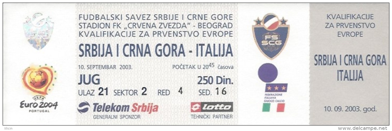 Sport Match Ticket UL000314 - Football (Soccer): Serbia & Montenegro Vs Italy: 2003-09-10 - Tickets D'entrée