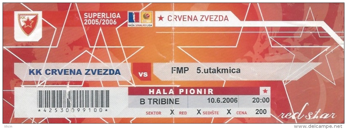 Sport Match Ticket UL000332 - Basketball: Crvena Zvezda (Red Star) Belgrade Vs FMP: 2006-06-10 - Tickets & Toegangskaarten