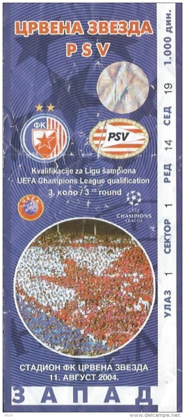 Sport Match Ticket UL000358 - Football (Soccer): Crvena Zvezda (Red Star) Belgrade Vs PSV: 2004-08-11 - Tickets D'entrée