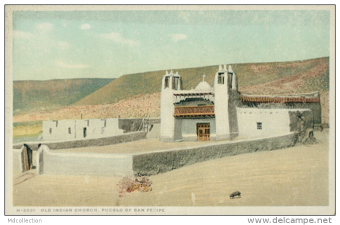 USA SAN FELIPE / Old Indian Church, Pueblo Of San Felipe / CARTE COULEUR - Autres & Non Classés