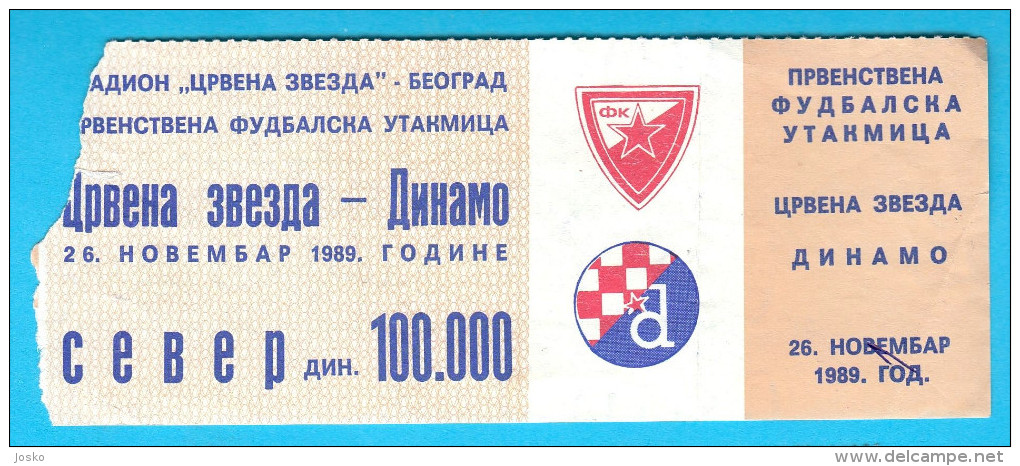 FK RED STAR Belgrade : DINAMO Zagreb - 1989. Yugoslavia Premier League * Football Soccer Match Ticket Serbia Croatia - Tickets D'entrée