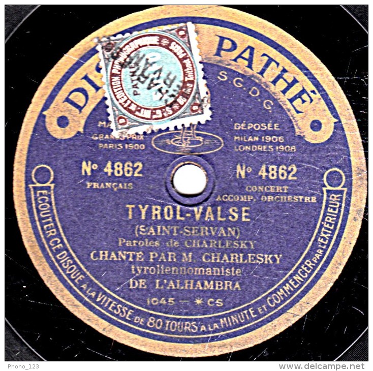 78 Trs - 25 Cm - état B - DISQUE SAPHIR - CHARLESKY - MA BERGERE Chanson Tyrolienne - TYROL-VALSE - 78 Rpm - Schellackplatten