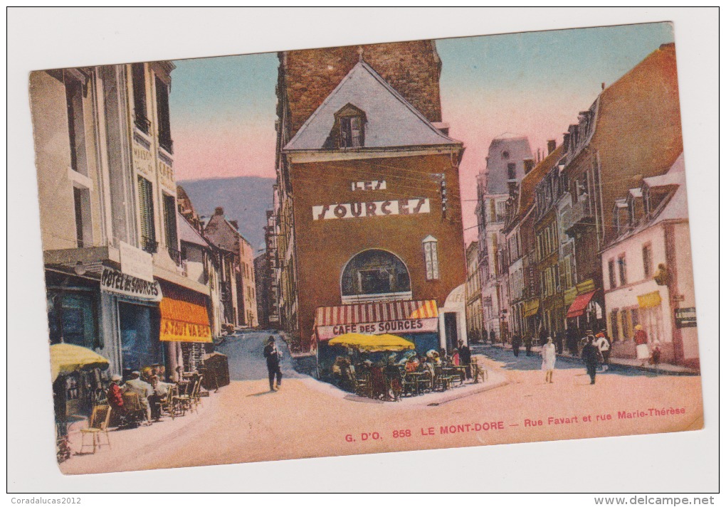 LE MONT-DORE ----RUE FAVART ET RUE MARIE THERESE----CAFE DES SOURCES - Le Mont Dore