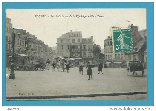 CPA Entrée De La Rue De La République Place Carnot BOLBEC 76 - Bolbec