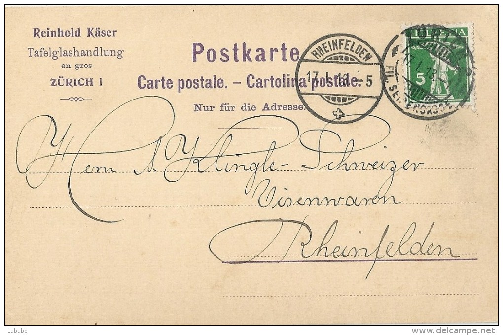 Motiv Karte  "Käser, Tafelglas Handlung, Zürich" - Rheinfelden              1913 - Lettres & Documents