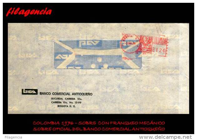 AMERICA. COLOMBIA. ENTEROS POSTALES. SOBRE CIRCULADO OFICIAL 1976. BANCO COMERCIAL ANTIOQUEÑO. FRANQUEO MECÁNICO - Colombia