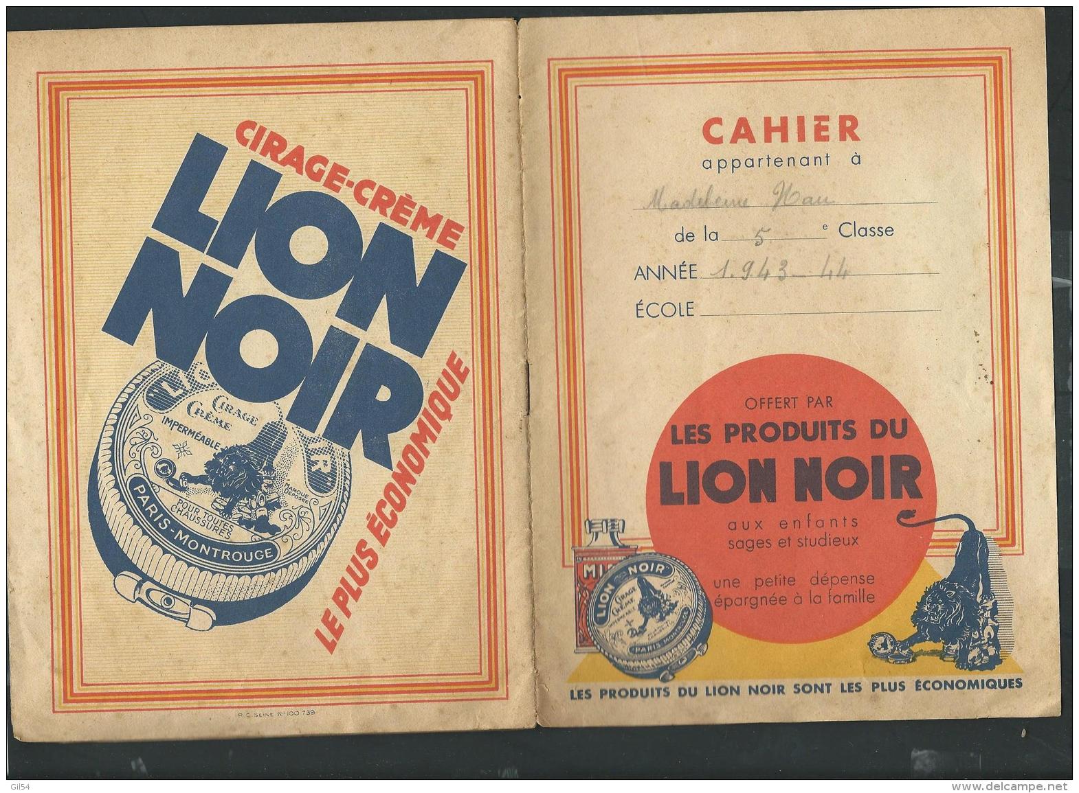 Publicite Cirage Sur Porte Cahier Daté En 1943/44 " Les Produits Du Lion Noir " -  Vifg0607 - C