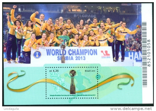 BRAZIL 2016  -  WOMEN'S NATIONAL HANDBALL TEAM - WORLD CHAMPION IN 2013 -  S/S  MINT - Unused Stamps