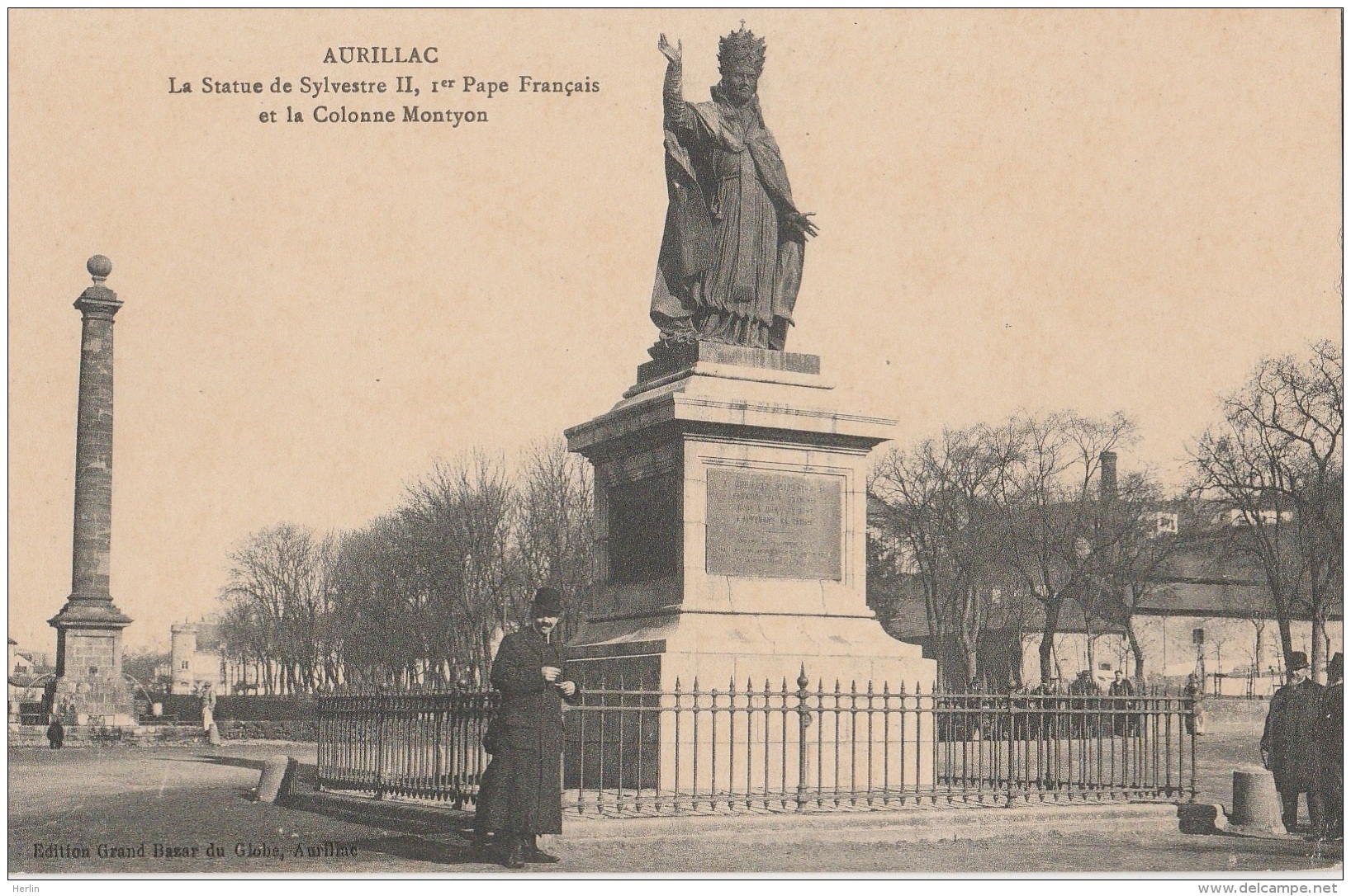 15 - AURILLAC - La Statue De Sylvestre II, Er Pape Français Et La Colonne Montyon - TBE - Aurillac