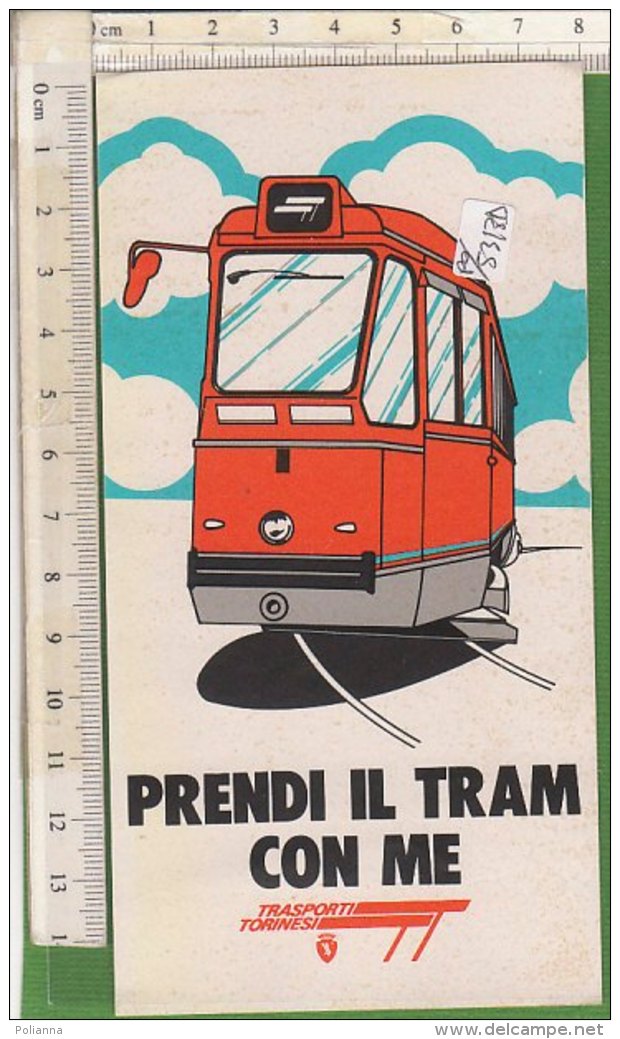 PO5313D# ADESIVO STICKER TRASPORTI TORINESI - PRENDI IL TRAM CON ME - TRAMWAY - Altri & Non Classificati