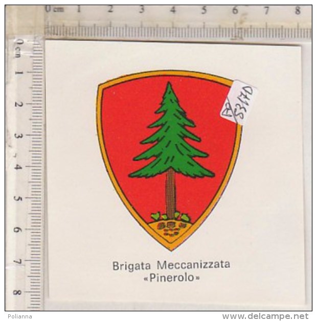 PO5317D# ADESIVO STICKER MILITARI ESERCITO - BRIGATA MECCANIZZATA PINEROLO - Altri & Non Classificati