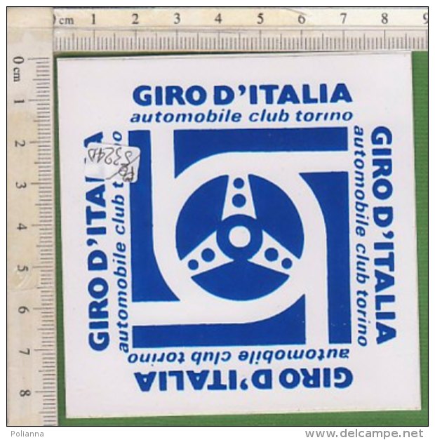 PO5324D# ADESIVO STICKER AUTOMOBILISMO - GIRO D'ITALIA AUTOMOBILE CLUB TORINO - Automobilismo - F1