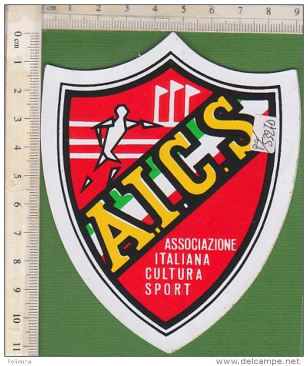 PO5327D# ADESIVO STICKER ASSOCIAZIONE ITALIANA CULTURA SPORT A.I.C.S. - Altri & Non Classificati