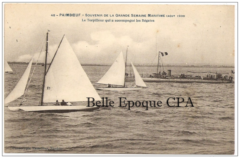 44 - PAIMBOEUF - Souvenir De La Grande Semaine Maritime - 1908 - Le Torpilleur Qui A Accompagné Les Régates +++++ RARE - Paimboeuf