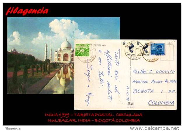 ASIA. INDIA. ENTEROS POSTALES. TARJETA POSTAL CIRCULADA 1979. NULBAZAR. INDIA-BOGOTÁ. COLOMBIA. TAJ MAHAL. AGRA - Other & Unclassified