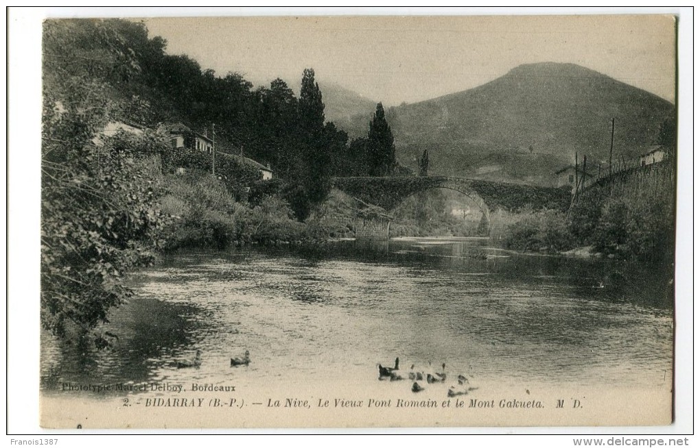Ref 198 - BIDARRAY - La Nive - Le Vieux Pont Romain Et Le Mont GAKUETA - Bidarray