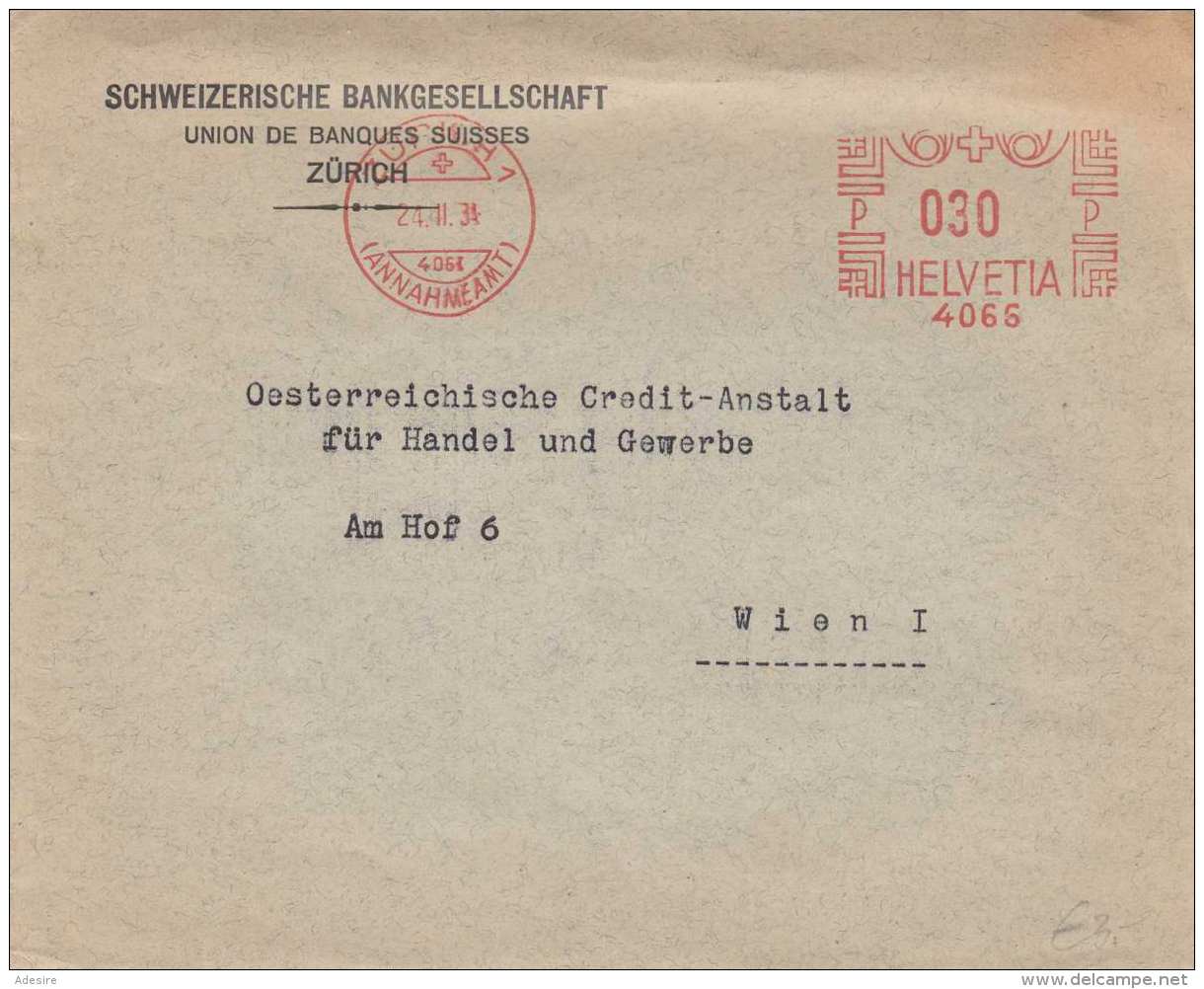 Schweiz 1934? - 030 Freimachung Auf Schweizer Bank-Brief Gel.v.Zürich &gt; Wien - Briefe U. Dokumente