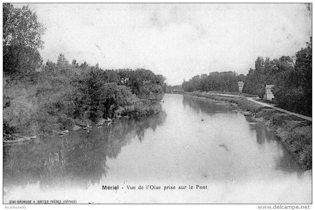 MERIEL - Vue De L'Oise Prise Sur Le Pont - Meriel