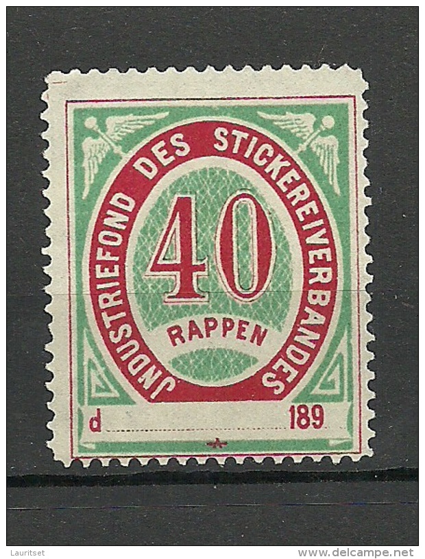 SCHWEIZ Switzerland Ca 1890 Industriefond Des Stickereiverbandes 40 Rappen (*) - Fiscaux