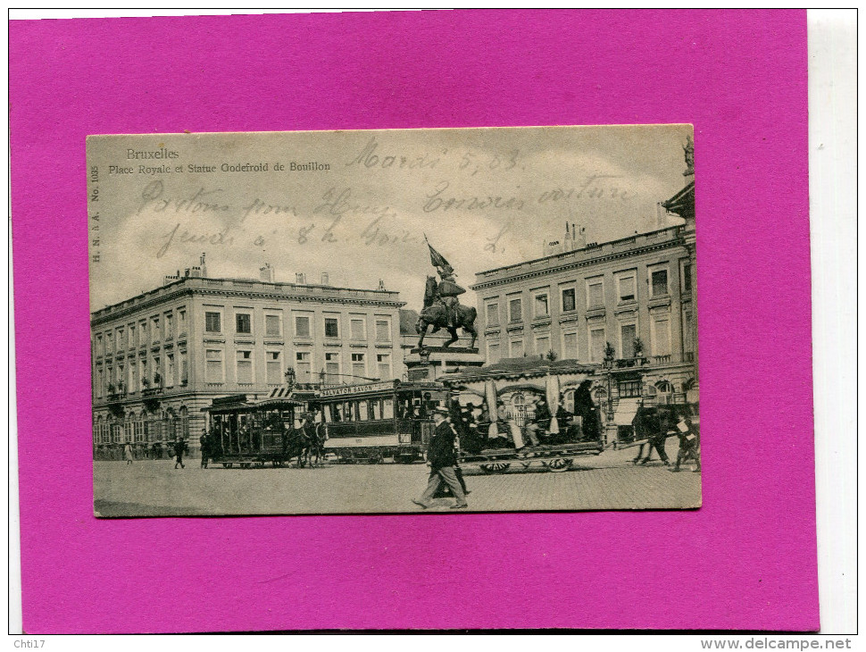 BRUXELLES    1900  TRAMWAY A CHEVAUX PLACE ROYALE  EDIT CIRC OUI - Transporte Público