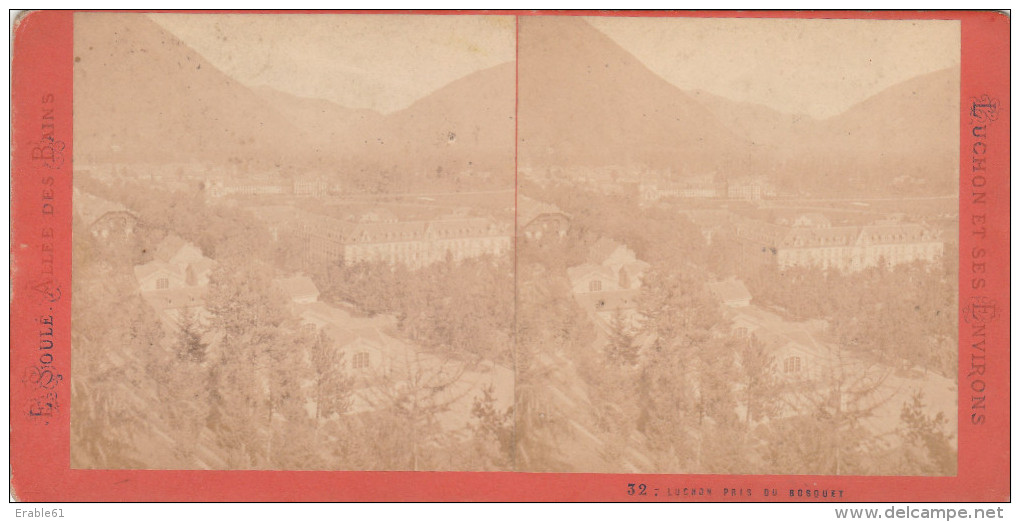 PHOTO STEREO 19 EME  LUCHON PRIS DU BOSQUET Par E SOULE - Photos Stéréoscopiques