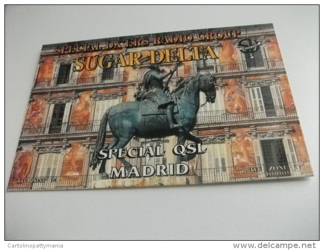 CARTOLINA QLS SPECIAL DX'ERS RADIO GROUP SUGAR DELTA  SPECIAL QSL MADRID MONUMENTO - Radio