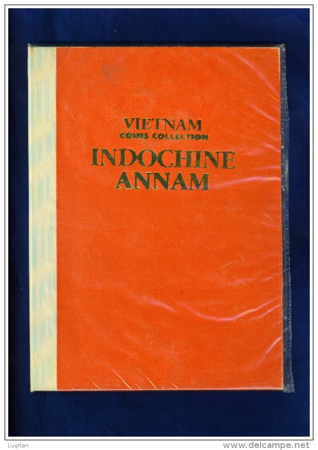 VIETNAM - COINS COLLECTION - INDOCHINE - ANNAM - LOTTO INDIVISIBILE AD UN PREZZO ECCEZIONALE - Vietnam